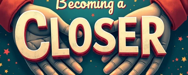 Devenir closer